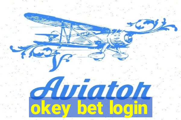 okey bet login
